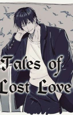 Tales of Lost Love - Toji Fushiguro