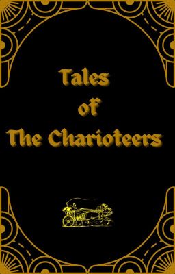 Tales of The Charioteers