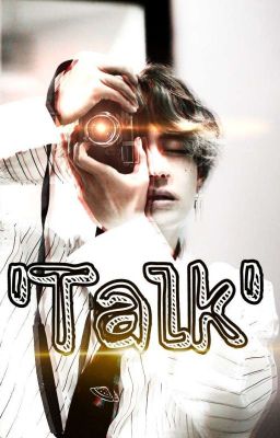 'Talk'  °•K.TH•°   