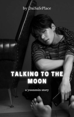 Talking to the moon