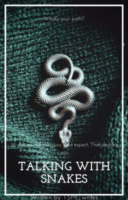 Talking With Snakes||D.M