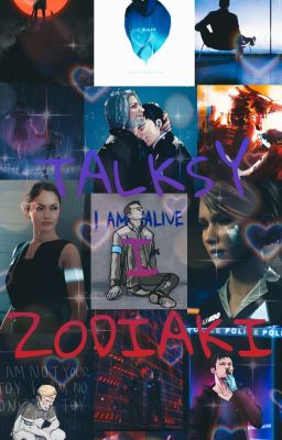 Talksy i Zodiaki Detroit Become Human 💙