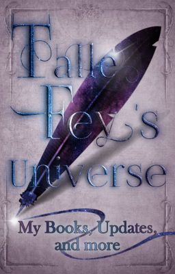 Talle Fey's Universe