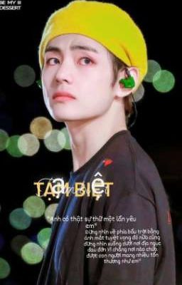 Tạm Biệt | Kim Taehyung |