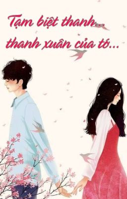 『Tạm biệt thanh xuân của tớ』