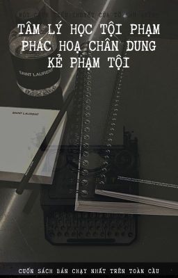 tâm lý học tội phạm-phác hoạ chân dung kẻ phạm tội