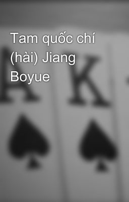 Tam quốc chí (hài) Jiang Boyue