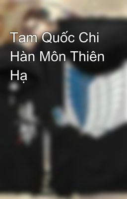 Tam Quốc Chi Hàn Môn Thiên Hạ