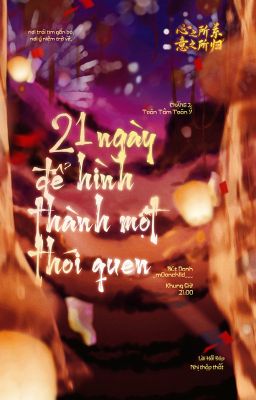 [Tâm Quy ͟͟͞☆ 21:00] 21 ngày để hình thành một thói quen