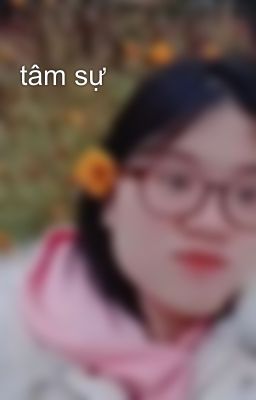 tâm sự 