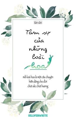 Tâm sự của những loài hoa