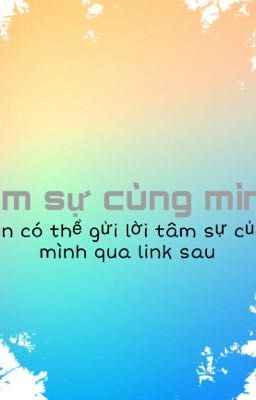 Tâm sự cùng mình