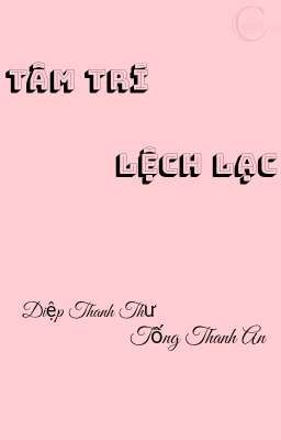 Tâm Trí Lệch Lạc