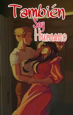 También soy Humano - Loid×Yor