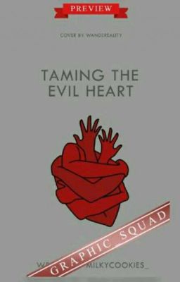 Taming The Evil Heart