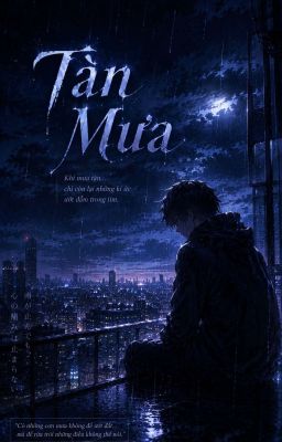 TÀN MƯA
