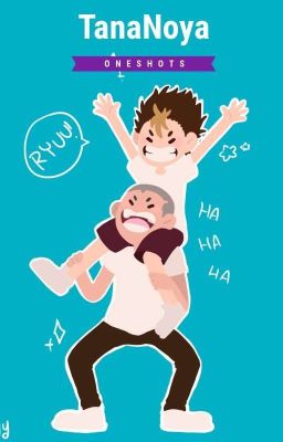 Tananoya Oneshots
