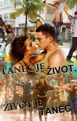 Tanec je život, život je tanec