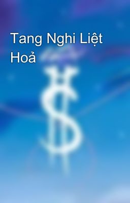 Tang Nghi Liệt Hoả