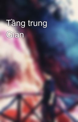 Tầng trung Gian 