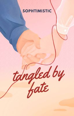 Tangled by Fate (On-going)