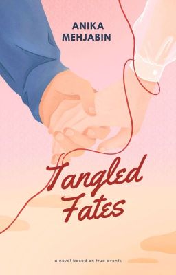 Tangled Fates