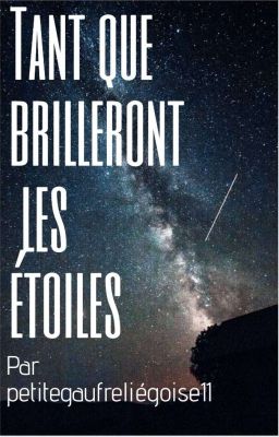 Tant que brilleront les étoiles 