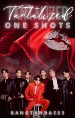 Tantalized | BTS One Shots 18+