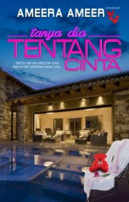 Tanya Dia Tentang Cinta - Ameera Ameer