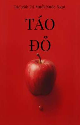 TÁO ĐỎ - ONESHOT