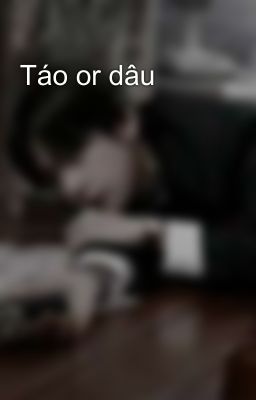 Táo or dâu