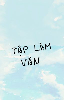 TẬP LÀM VĂN