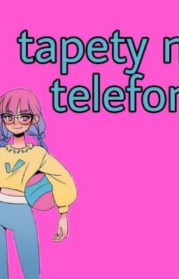 tapety na telefon