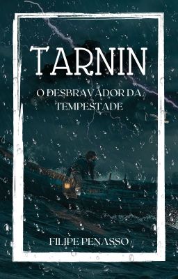 Tarnin: O Desbravador da Tempestade