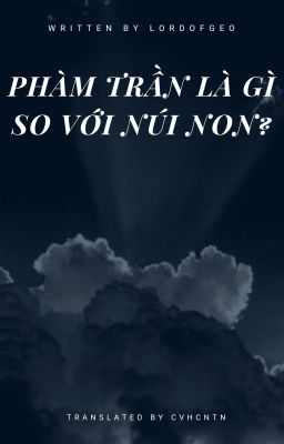 TartaLi | Trans | Phàm trần là gì so với núi non?