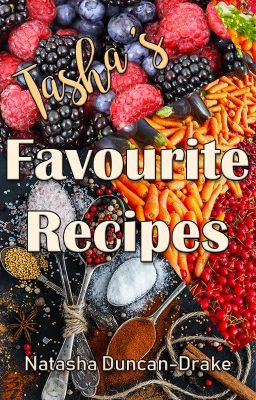 Tasha's Favourite Recipes