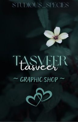 Tasveer ~ Graphic Shop