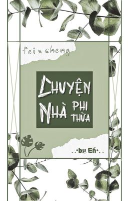 Tát Dã • Fanfic | Chuyện nhà Phi Thừa