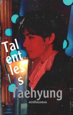 TaTa:Talentless Taehyung {Vkook}