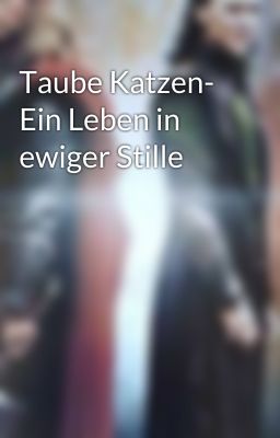 Taube Katzen- Ein Leben in ewiger Stille