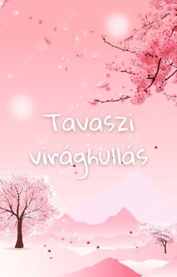 Tavaszi virághullás 🌷🥀