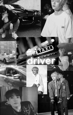 Taxi Driver | Taekook | k.th & j.jg 