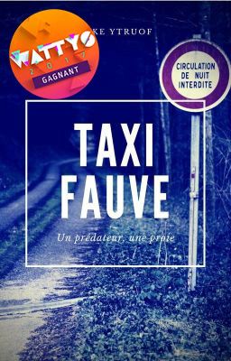 Taxi Fauve [Terminé]