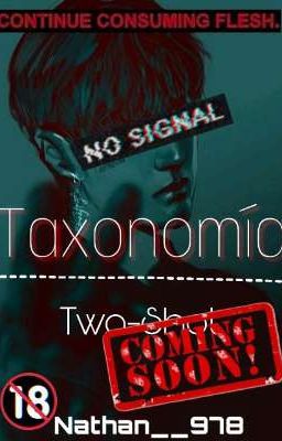 Taxonomía [Y I Z H A N] {Two-Shot}