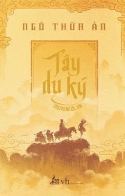 TÂY DU KÝ - NGÔ THỪA ÂN