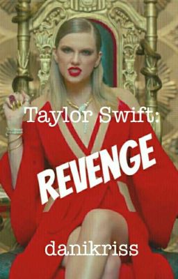 Taylor Swift:  Revenge