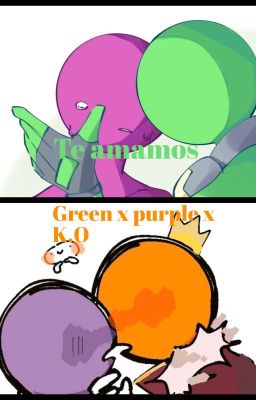 °~te Amamos~°green x purple x K.O