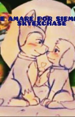 Te Amaré Por Siempre (Skyexchase)