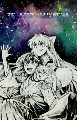 Te amo InuYasha