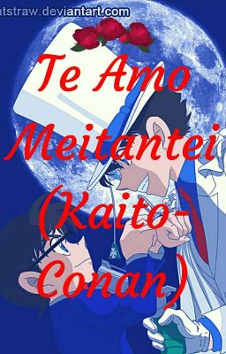 Te Amo Meitantei  (Kaito-Conan)